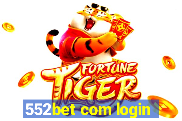 552bet com login